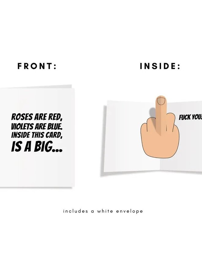 Roses are Red Violets are Blue 3D Pop Up Card (Middle Finger)