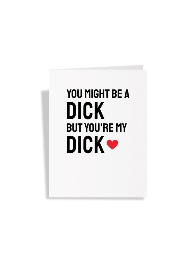 You Might be a Dick 3D Pop Up Card