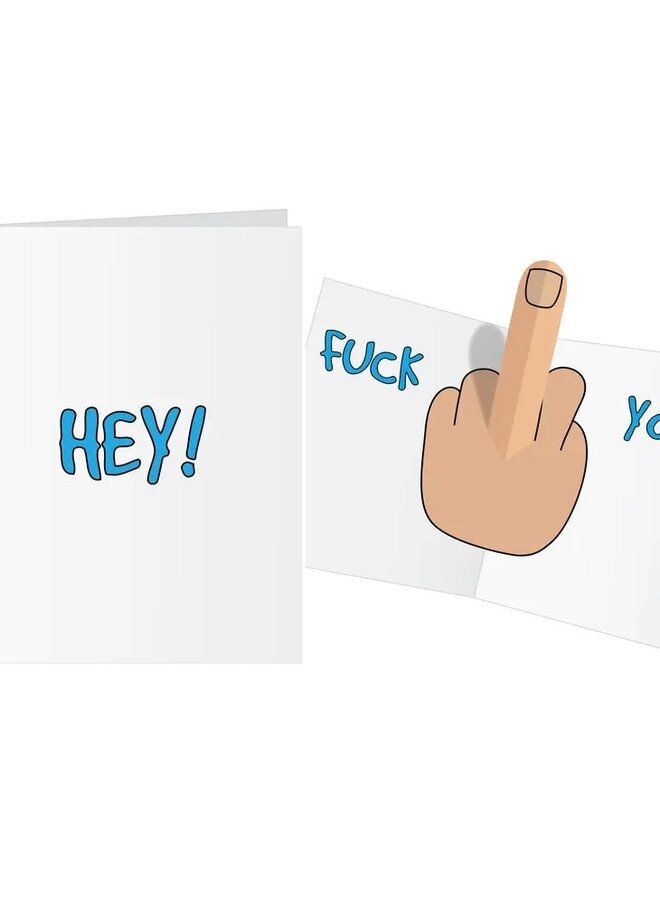 Hey! Fuck You! 3D Pop Up Card