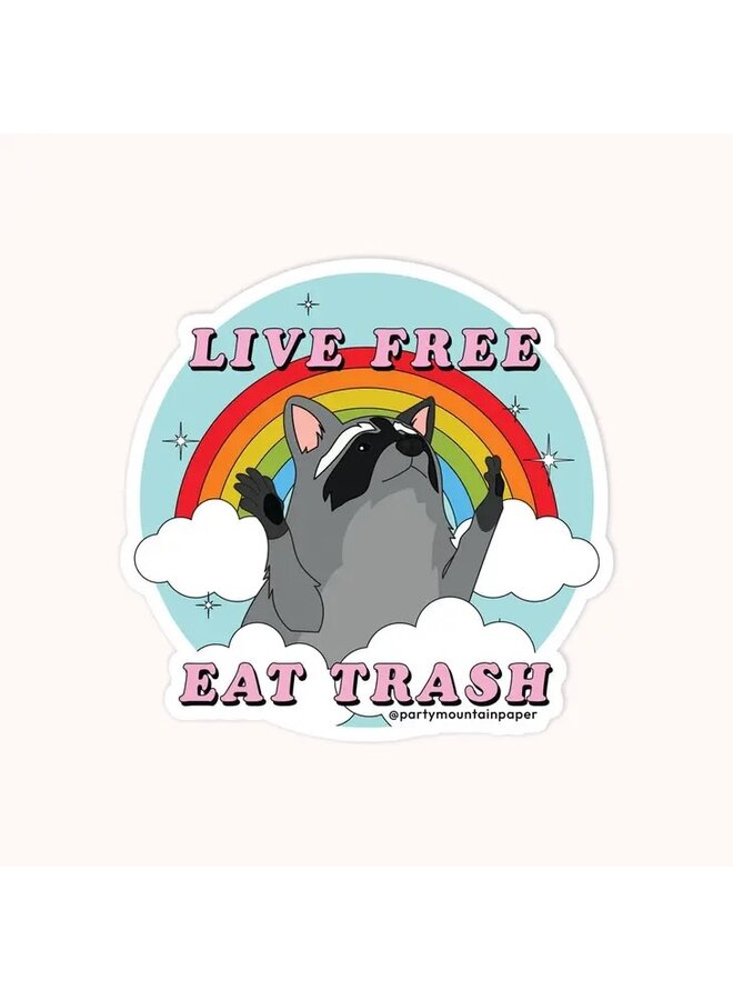 Live Free Eat Trash Bumper Sticker