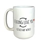I Fucking Love You Mug