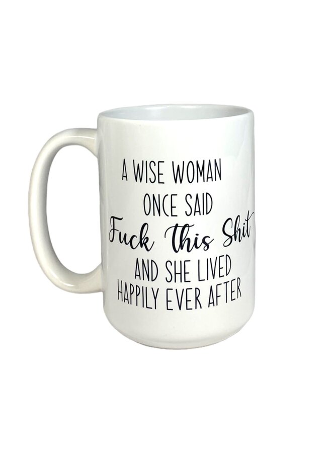 A Wise Woman Mug
