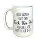 A Wise Woman Mug