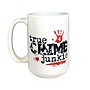 True Crime Junkie Mug