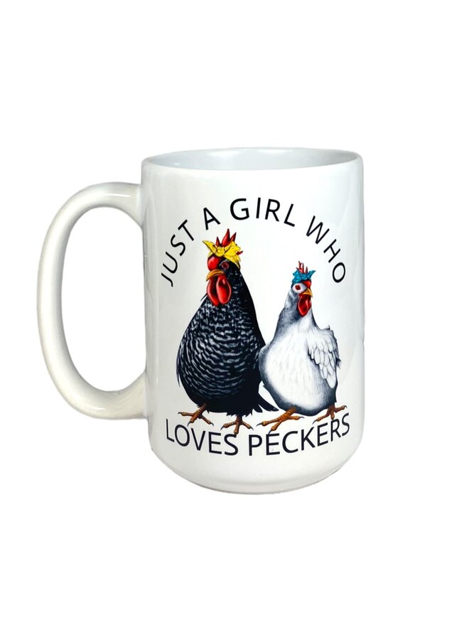 Just a girl who loves peckers Mug