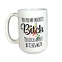 Bitch about bitches with Mug