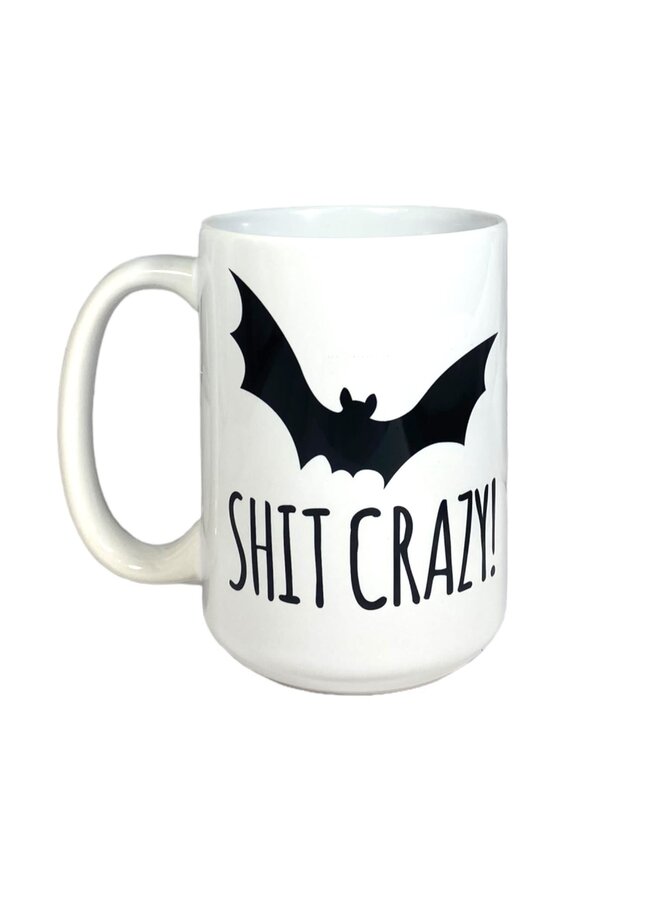 Bat Shit Crazy Mug