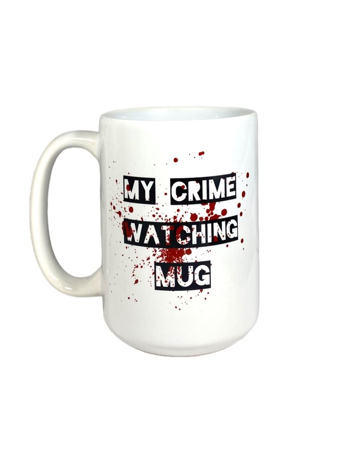 My Crime Watching Mug