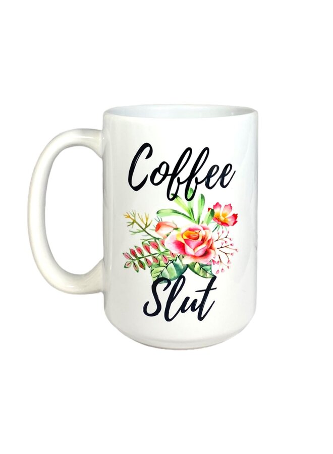 Coffee Slut White 15oz Mug