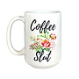 Coffee Slut White 15oz Mug