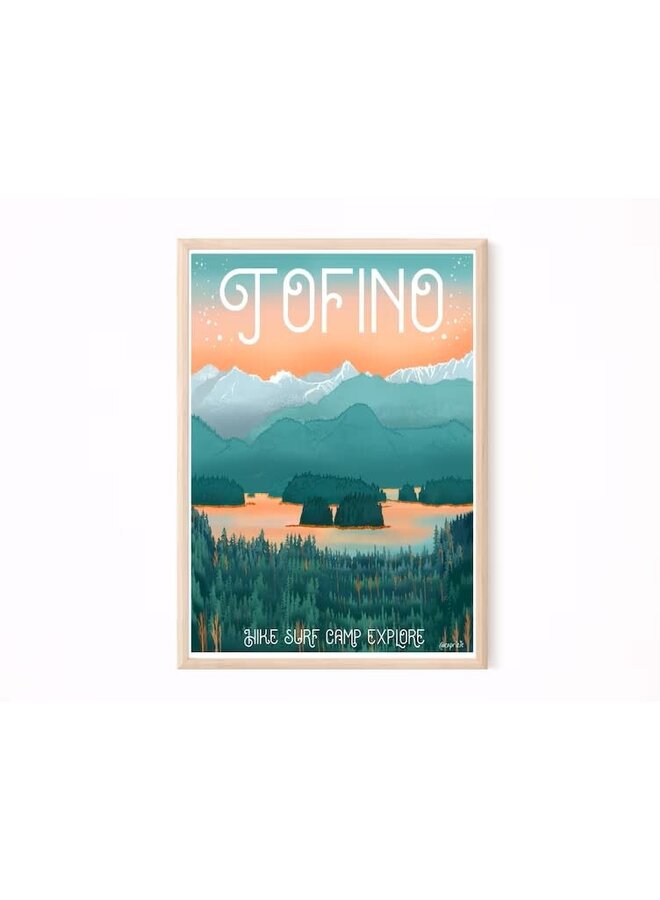 Tofino (Hike, Surf, Camp, Explore) Poster Print