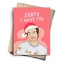 Santa I Adore You Card