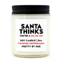 Santa Thinks You're a HO HO Candle