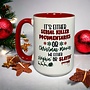 Sleighin or Slayin Mug