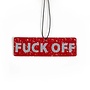 Fuck Off Air Freshener