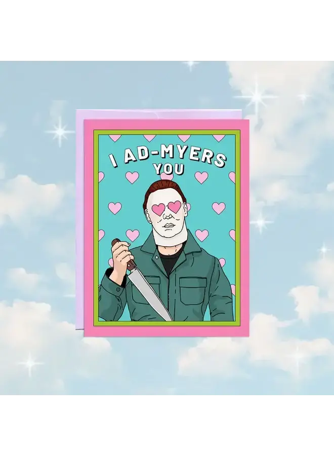 I Ad-Myers You Card