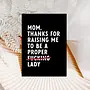 Proper Fucking Lady (Censored) Card