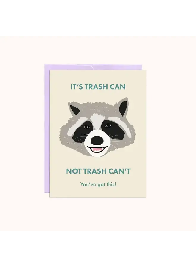 It's Trash Can Not Trash Can't Card