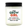 You Grow Girl Candle