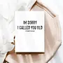I'm Sorry I Called Your Old Card