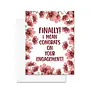 Finally! I Mean Congrats On the Engagement Card