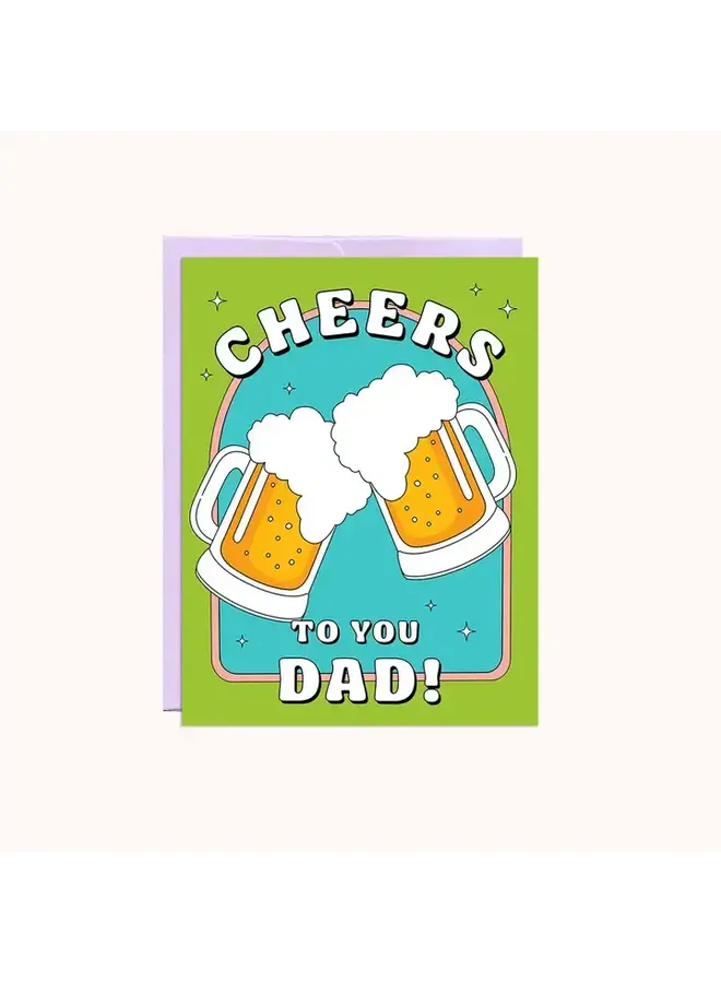 Cheers to you Dad Card