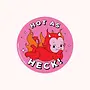 Hot As Heck! Sticker