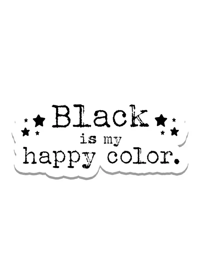 Black is my Happy Color