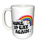 Woke up Gay Mug