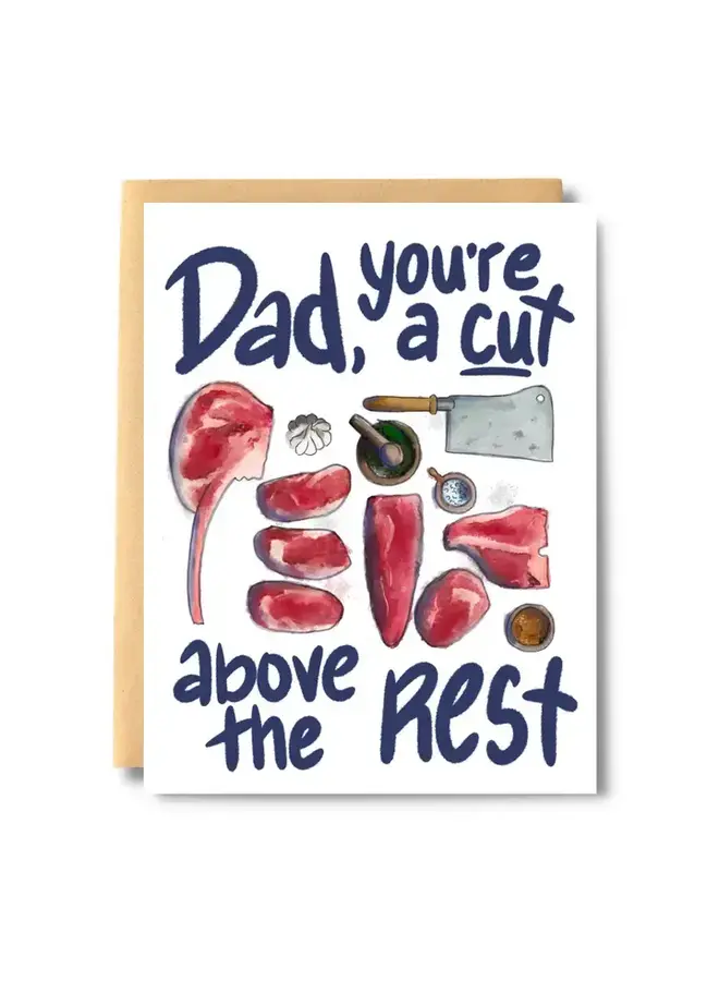 Dad, You're A Cut Above the Rest Card