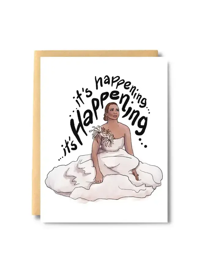 It's Happening Bridesmaids Card