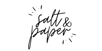 Salt & Paper