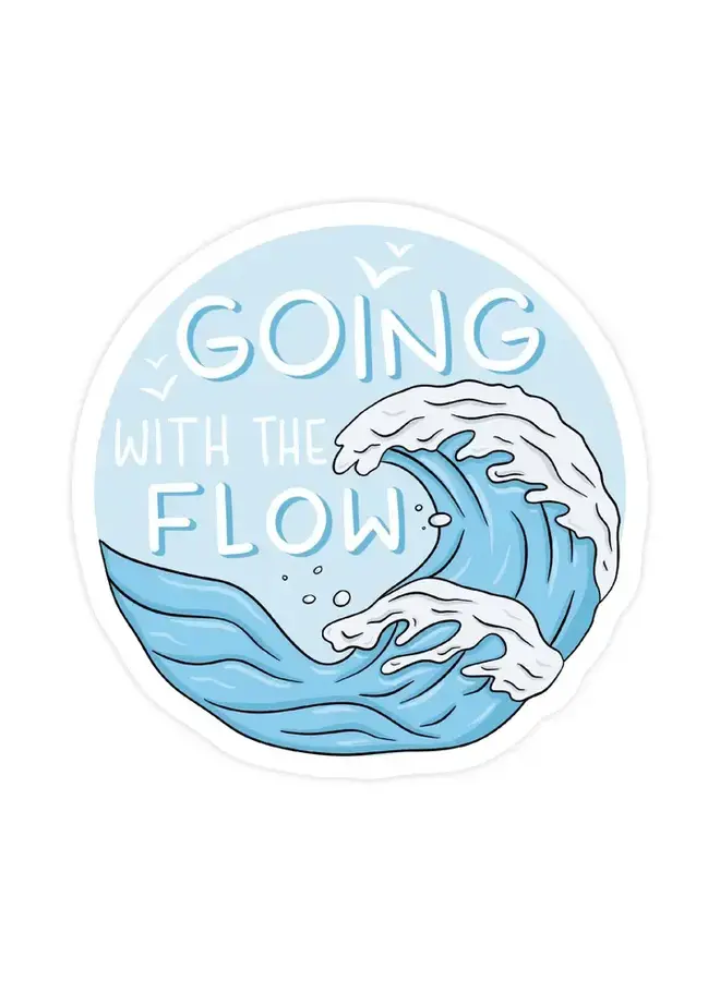 Going with the Flow Sticker