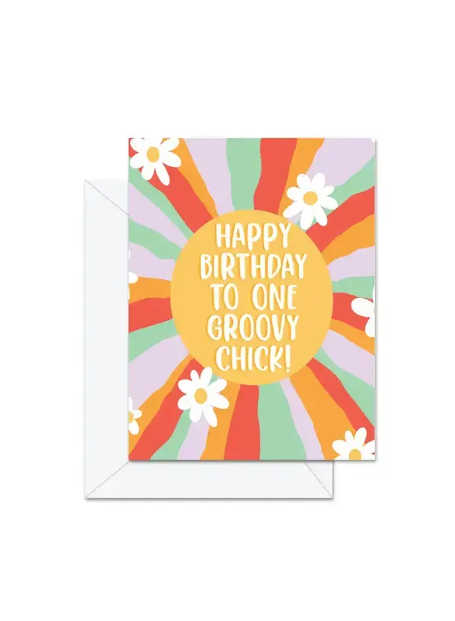 Happy Birthday To One Groovy Chick Card