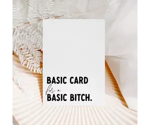 Creativien Studio Basic Card for a Basic Bitch Card - Cultured Coast