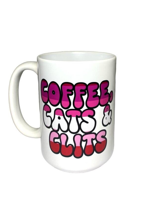 Coffee Cats & Clits Mug