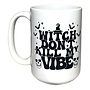 Witch Don't Kill My Vibe Mug