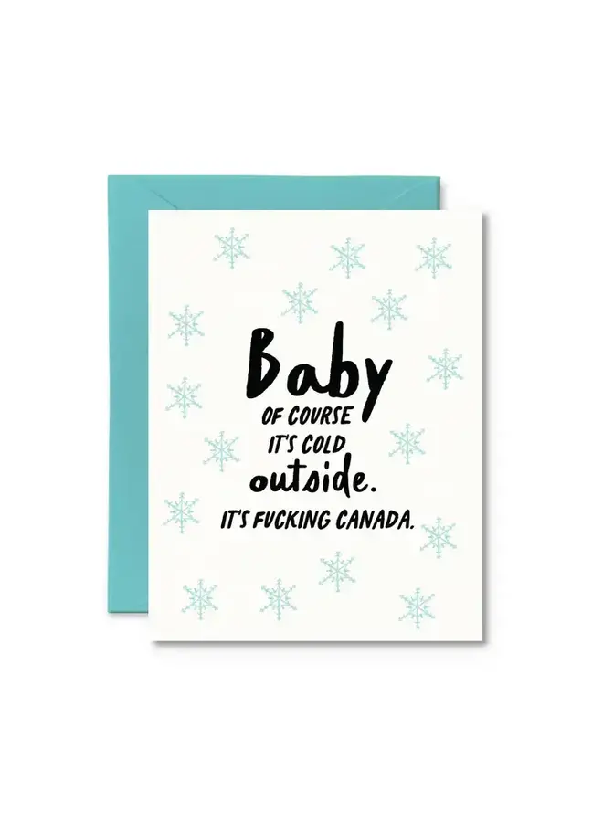 Baby of Course It's Cold Outside Card