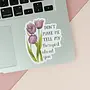 Don't Make Me Tell My Therapist About You Sticker