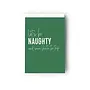 Let's Be Naughty and Save Santa the Trip Card