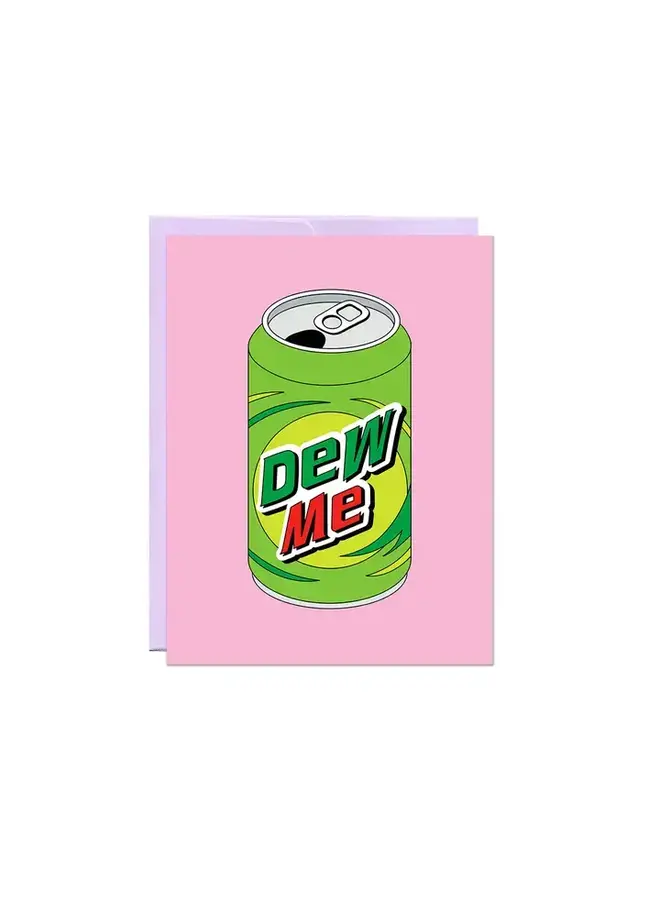 Dew Me Card