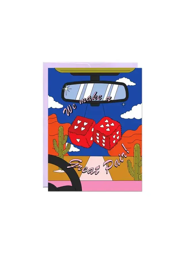 We Make A Great Pair Card