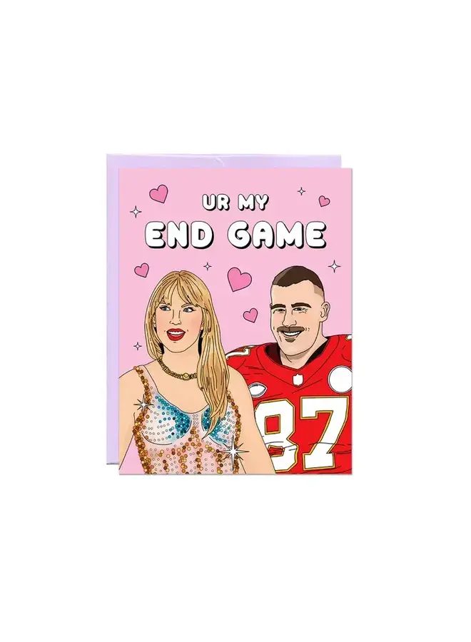 Ur My End Game Card