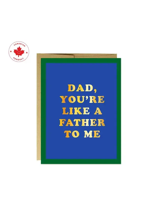 Like A Father To Me Foil Card