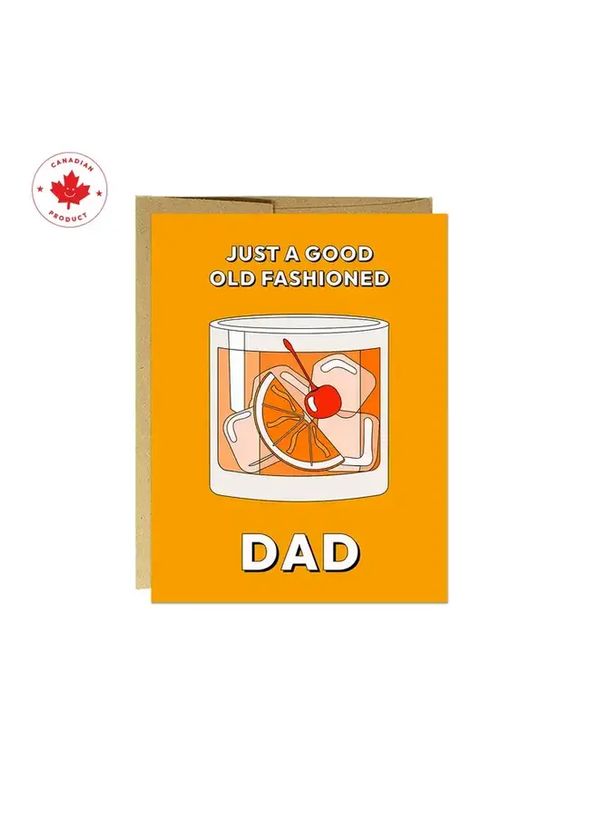 Just A Good Old Fashioned Dad Card