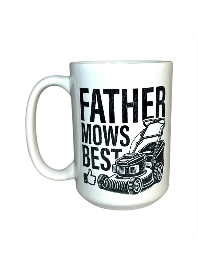 Father Mows Best Mug