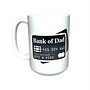 Bank of Dad Mug