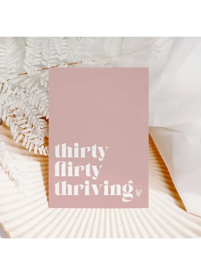 Thirty, Flirty, Thirving Card