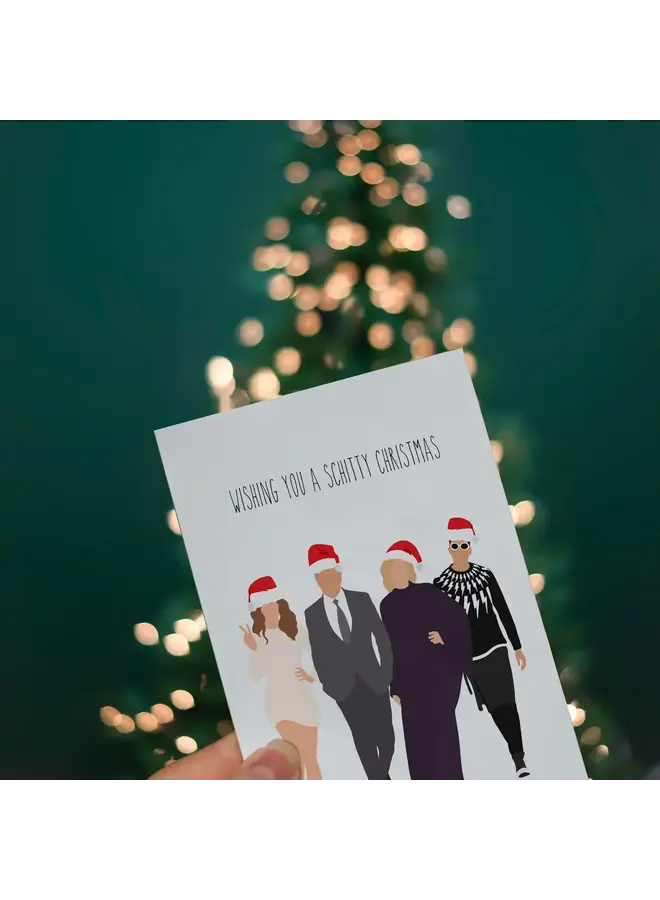 Wishing You A Schitty Christmas Card