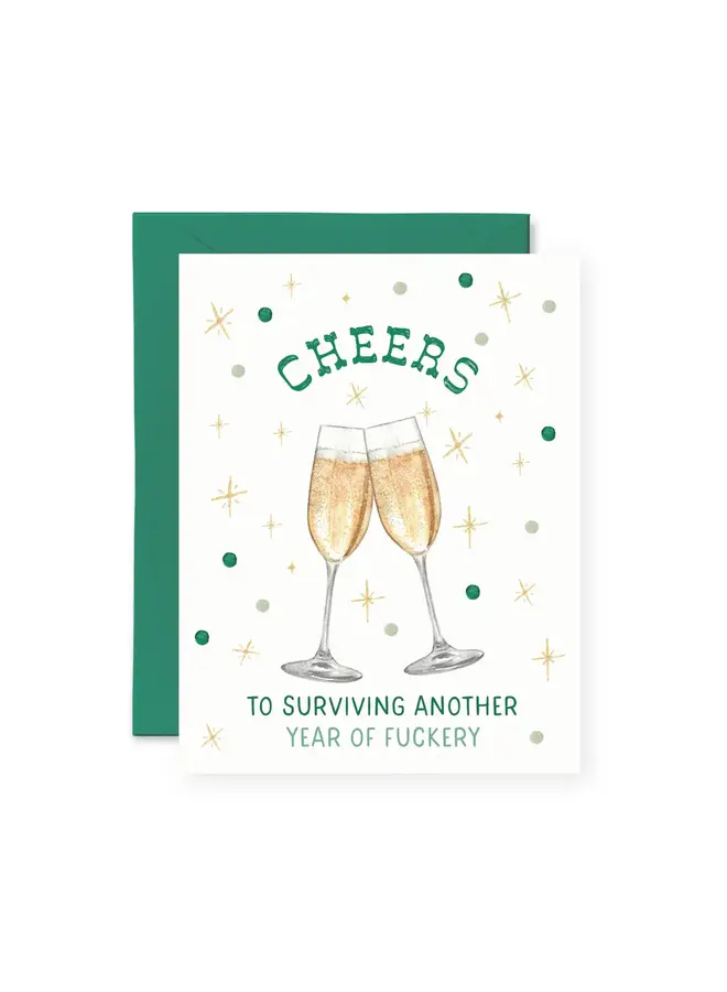 Cheers To Surviving Another Year of Fuckery Christmas Card